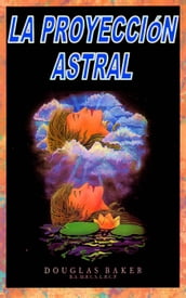 La Proyección Astral