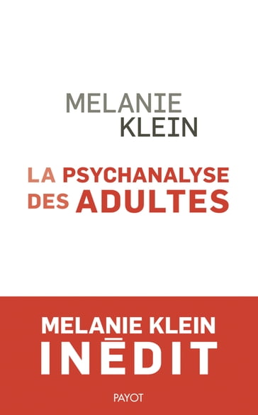 La Psychanalyse des adultes - Melanie Klein