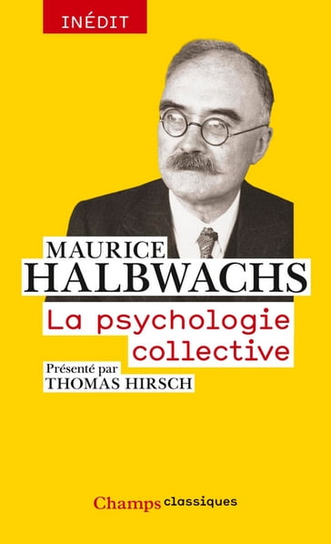 La Psychologie collective - Maurice Halbwachs - Thomas Hirsch