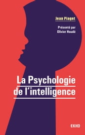 La Psychologie de l intelligence
