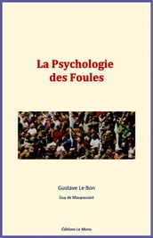 La Psychologie des Foules