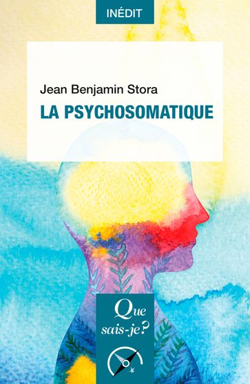 La Psychosomatique - Jean Benjamin Stora