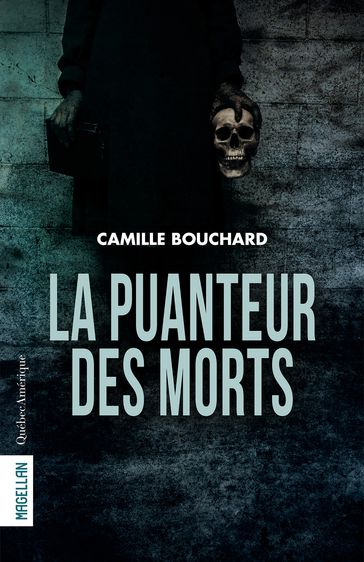 La Puanteur des morts - Camille Bouchard