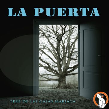 La Puerta (The Door) - Tere de las Casas Mariaca