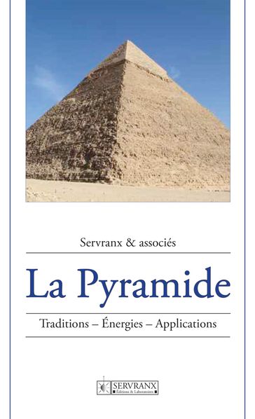 La Pyramide - Servranx & associés