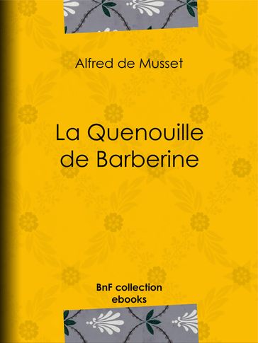 La Quenouille de Barberine - Alfred De Musset