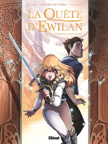 La Quête d'Ewilan - Tome 06 - Laurence Baldetti - Lylian - Nicolas VIAL - Pierre Bottero