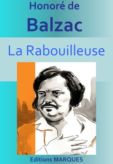 La Rabouilleuse - Honoré de Balzac