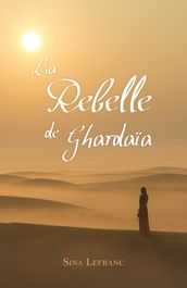La Rebelle de Ghardaïa