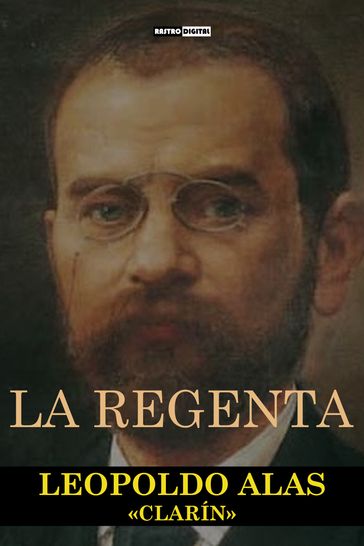 La Regenta - Clarín Leopoldo Alas