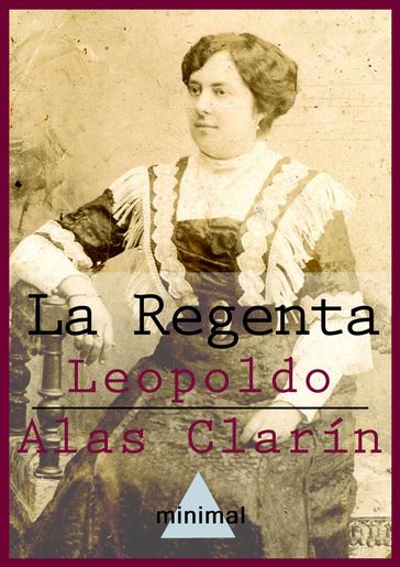 La Regenta - Clarín Leopoldo Alas