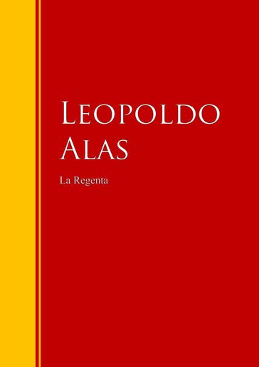 La Regenta - Leopoldo Alas