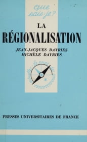 La Régionalisation