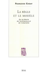 La Règle et le Modèle