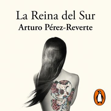 La Reina del Sur - Arturo Pérez-Reverte