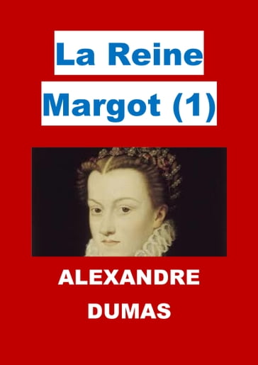 La Reine Margot - Alexandre Dumas - JBR (Illustrations)