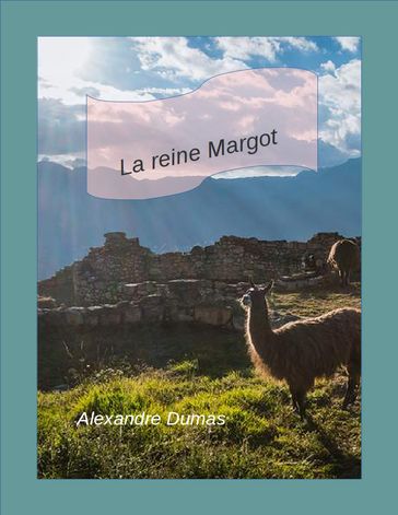 La Reine Margot(volume 1 et 2) - Alexandre Dumas