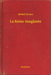 La Reine Sanglante