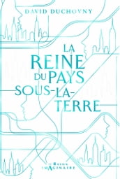 La Reine du Pays-sous-la-Terre