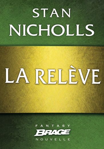 La Relève - Stan Nicholls