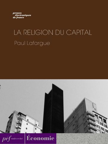 La Religion du Capital - Paul Lafargue
