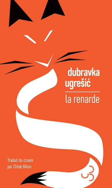 La Renarde - Dubravka Ugreši