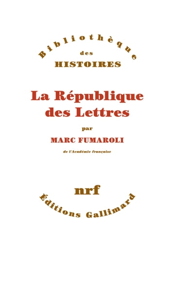 La République des Lettres - Marc Fumaroli