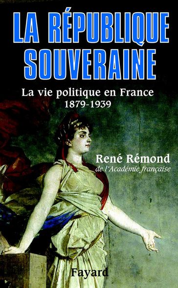 La République souveraine - René Rémond