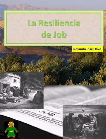 La Resiliencia de Job - Rolando José Olivo