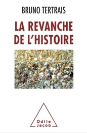 La Revanche de l Histoire