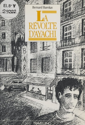 La Révolte d'Ayachi - Bernard Barokas