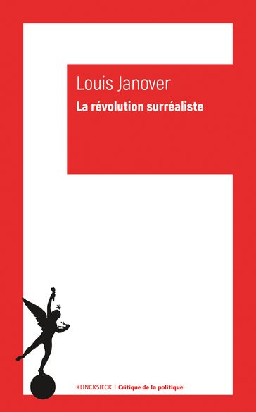 La Révolution surréaliste - Louis Janover