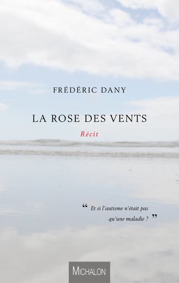 La Rose des vents - Frédéric Dany