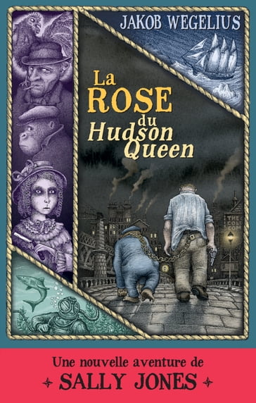 La Rose du Hudson Queen - Jakob Wegelius