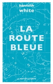 La Route Bleue