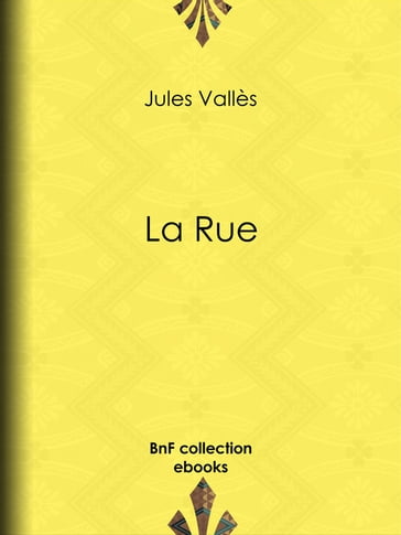 La Rue - Jules Vallès