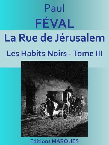 La Rue de Jérusalem - Paul Féval