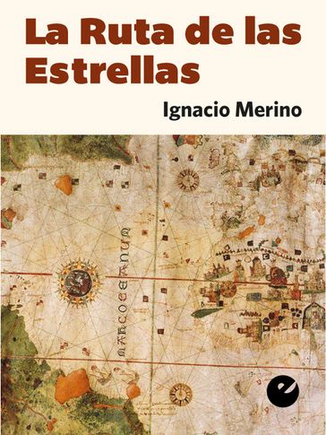 La Ruta de las Estrellas - Ignacio Merino