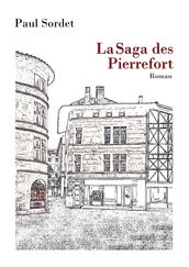 La Saga des Pierrefort