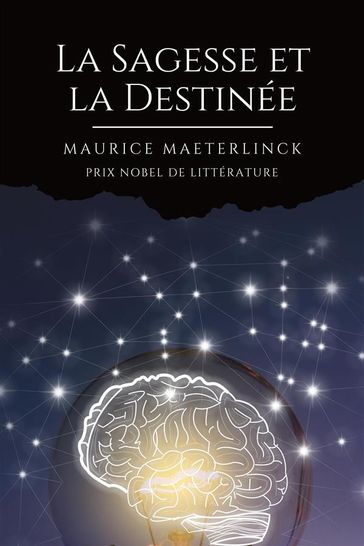 La Sagesse et la Destinée - Maurice Maeterlinck