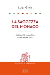 La Saggezza del monaco