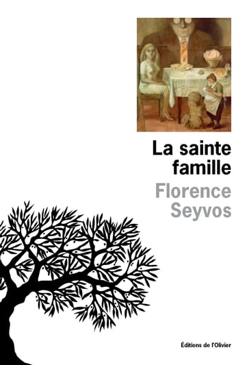 La Sainte Famille - Florence Seyvos