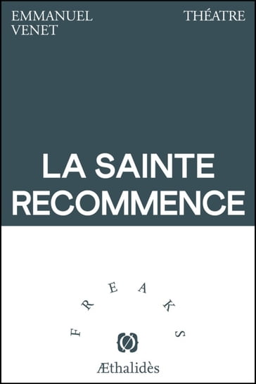 La Sainte Recommence - Emmanuel VENET