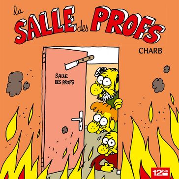La Salle des profs - Charb