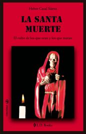 La Santa Muerte