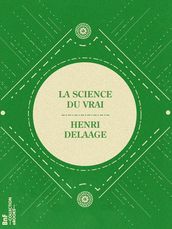 La Science du vrai