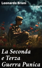 La Seconda e Terza Guerra Punica