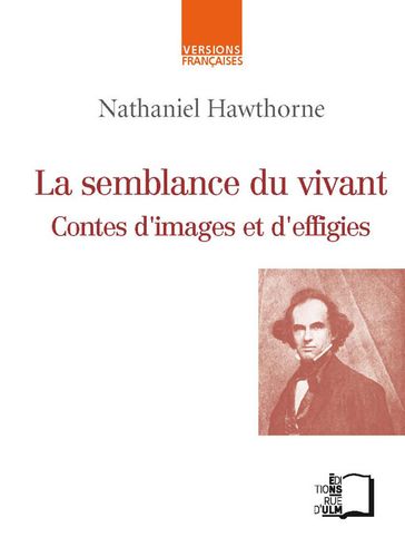 La Semblance du vivant - Hawthorne Nathaniel