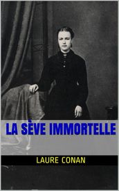 La Sève immortelle