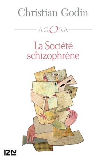 La Société schizophrène - Benoît Heilbrunn - Christian Godin